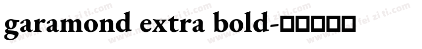garamond extra bold字体转换